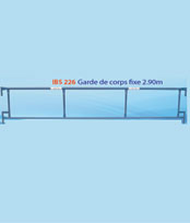 Garde de corps fixe 2.90m: IBS 226