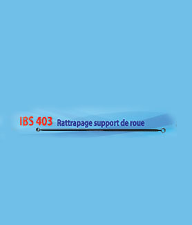 Rattrapage Support de roue:IBS 403